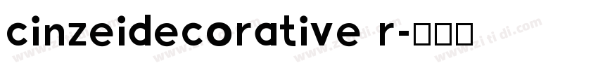 cinzeidecorative r字体转换